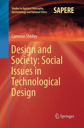Shelley | Design and Society: Social Issues in Technological Design | Buch | 978-3-319-84921-8 | sack.de