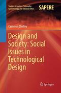 Shelley |  Design and Society: Social Issues in Technological Design | Buch |  Sack Fachmedien