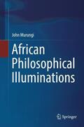 Murungi |  African Philosophical Illuminations | Buch |  Sack Fachmedien