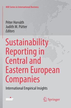 Pütter / Horváth | Sustainability Reporting in Central and Eastern European Companies | Buch | 978-3-319-84939-3 | sack.de