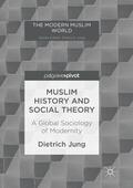 Jung |  Muslim History and Social Theory | Buch |  Sack Fachmedien