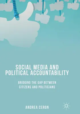 Ceron |  Social Media and Political Accountability | Buch |  Sack Fachmedien