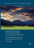 Hall |  Emerging from an Entrenched Colonial Economy | Buch |  Sack Fachmedien