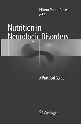 Arsava |  Nutrition in Neurologic Disorders | Buch |  Sack Fachmedien