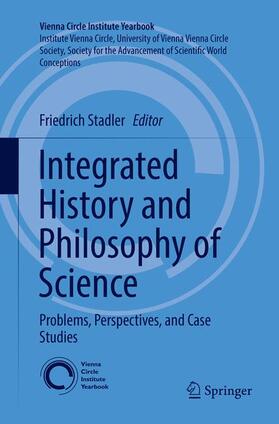 Stadler | Integrated History and Philosophy of Science | Buch | 978-3-319-85106-8 | sack.de