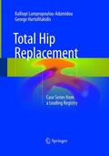 Lampropoulou-Adamidou / Hartofilakidis |  Total Hip Replacement | Buch |  Sack Fachmedien