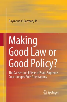 Carman |  Making Good Law or Good Policy? | Buch |  Sack Fachmedien