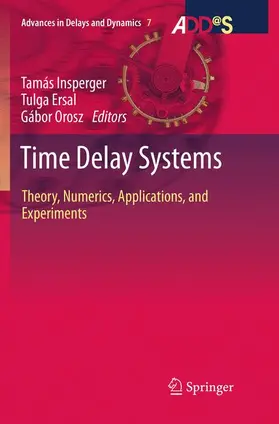Insperger / Orosz / Ersal |  Time Delay Systems | Buch |  Sack Fachmedien