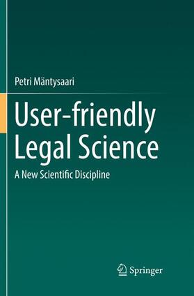 Mäntysaari | User-friendly Legal Science | Buch | 978-3-319-85165-5 | sack.de