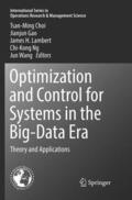 Choi / Gao / Wang |  Optimization and Control for Systems in the Big-Data Era | Buch |  Sack Fachmedien