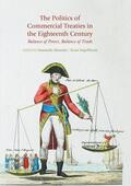 Stapelbroek / Alimento |  The Politics of Commercial Treaties in the Eighteenth Century | Buch |  Sack Fachmedien