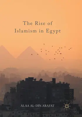 Arafat |  The Rise of Islamism in Egypt | Buch |  Sack Fachmedien