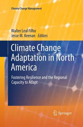 Keenan / Leal Filho | Climate Change Adaptation in North America | Buch | 978-3-319-85232-4 | sack.de