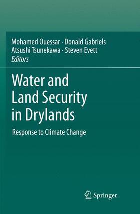 Ouessar / Evett / Gabriels | Water and Land Security in Drylands | Buch | 978-3-319-85298-0 | sack.de