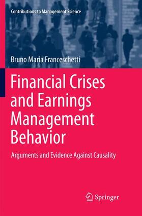 Franceschetti | Financial Crises and Earnings Management Behavior | Buch | 978-3-319-85323-9 | sack.de