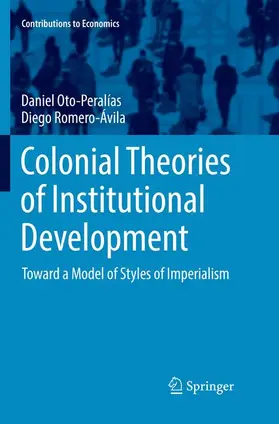 Romero-Ávila / Oto-Peralías |  Colonial Theories of Institutional Development | Buch |  Sack Fachmedien