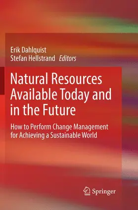 Hellstrand / Dahlquist |  Natural Resources Available Today and in the Future | Buch |  Sack Fachmedien