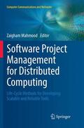 Mahmood |  Software Project Management for Distributed Computing | Buch |  Sack Fachmedien