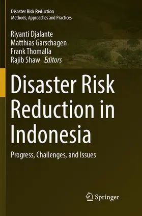Djalante / Shaw / Garschagen |  Disaster Risk Reduction in Indonesia | Buch |  Sack Fachmedien