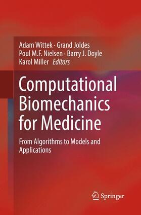 Wittek / Joldes / Miller |  Computational Biomechanics for Medicine | Buch |  Sack Fachmedien