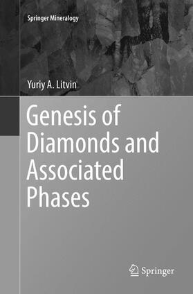 Litvin | Genesis of Diamonds and Associated Phases | Buch | 978-3-319-85418-2 | sack.de