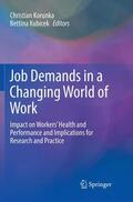 Kubicek / Korunka |  Job Demands in a Changing World of Work | Buch |  Sack Fachmedien