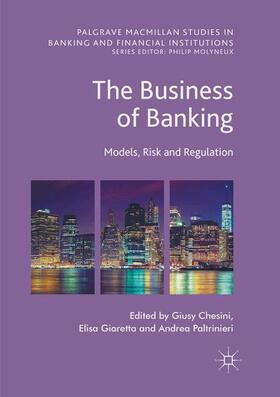 Chesini / Paltrinieri / Giaretta | The Business of Banking | Buch | 978-3-319-85512-7 | sack.de