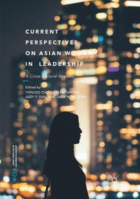 Cho / McLean / Ghosh |  Current Perspectives on Asian Women in Leadership | Buch |  Sack Fachmedien