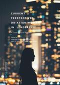 Cho / McLean / Ghosh |  Current Perspectives on Asian Women in Leadership | Buch |  Sack Fachmedien