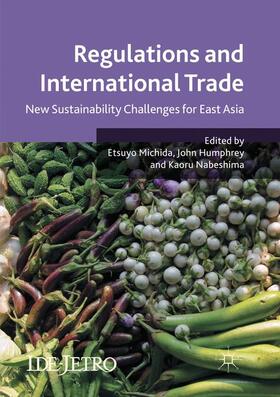 Michida / Nabeshima / Humphrey | Regulations and International Trade | Buch | 978-3-319-85551-6 | sack.de