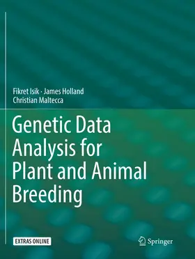 Isik / Holland / Maltecca |  Genetic Data Analysis for Plant and Animal Breeding | Buch |  Sack Fachmedien
