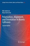 Bartschat / Andersen |  Polarization, Alignment, and Orientation in Atomic Collisions | Buch |  Sack Fachmedien