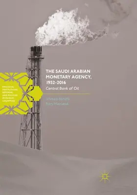 Macleod / Banafe |  The Saudi Arabian Monetary Agency, 1952-2016 | Buch |  Sack Fachmedien