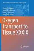 Halpern / Epel / LaManna |  Oxygen Transport to Tissue XXXIX | Buch |  Sack Fachmedien