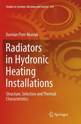 Muniak |  Radiators in Hydronic Heating Installations | Buch |  Sack Fachmedien