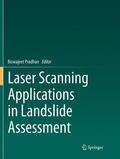 Pradhan |  Laser Scanning Applications in Landslide Assessment | Buch |  Sack Fachmedien