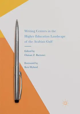 Barnawi |  Writing Centers in the Higher Education Landscape of the Arabian Gulf | Buch |  Sack Fachmedien