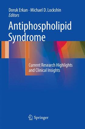 Lockshin / Erkan | Antiphospholipid Syndrome | Buch | 978-3-319-85662-9 | sack.de