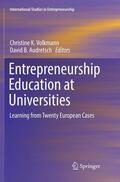 Audretsch / Volkmann |  Entrepreneurship Education at Universities | Buch |  Sack Fachmedien