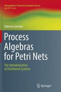 Gorrieri |  Process Algebras for Petri Nets | Buch |  Sack Fachmedien