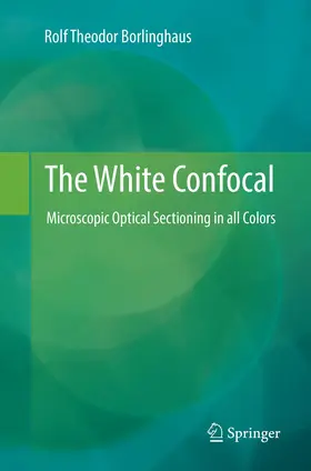 Borlinghaus |  The White Confocal | Buch |  Sack Fachmedien