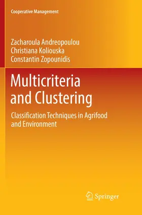 Andreopoulou / Koliouska / Zopounidis | Multicriteria and Clustering | Buch | 978-3-319-85696-4 | sack.de