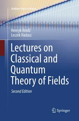 Hadasz / Arodz |  Lectures on Classical and Quantum Theory of Fields | Buch |  Sack Fachmedien