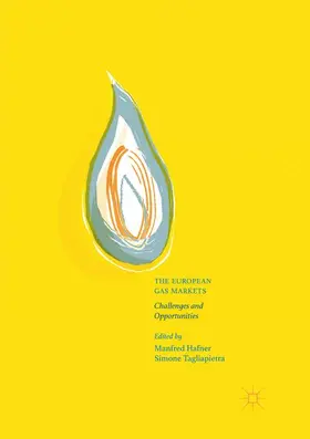 Tagliapietra / Hafner |  The European Gas Markets | Buch |  Sack Fachmedien