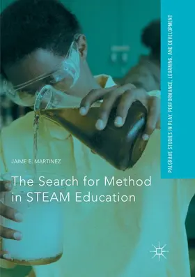 Martinez |  The Search for Method in STEAM Education | Buch |  Sack Fachmedien
