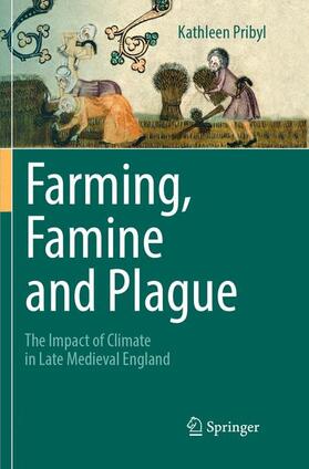 Pribyl | Farming, Famine and Plague | Buch | 978-3-319-85789-3 | sack.de