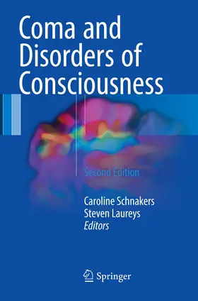 Laureys / Schnakers | Coma and Disorders of Consciousness | Buch | 978-3-319-85791-6 | www.sack.de