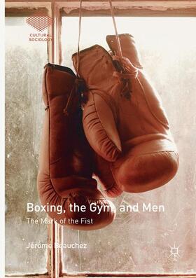 Beauchez | Boxing, the Gym, and Men | Buch | 978-3-319-85807-4 | sack.de