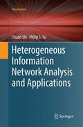 Yu / Shi |  Heterogeneous Information Network Analysis and Applications | Buch |  Sack Fachmedien