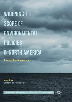 Sosa-Nunez |  Widening the Scope of Environmental Policies in North America | Buch |  Sack Fachmedien